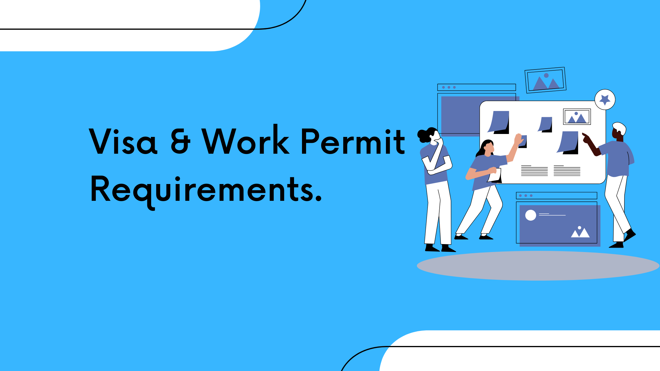 Understanding visa and work permit requirements